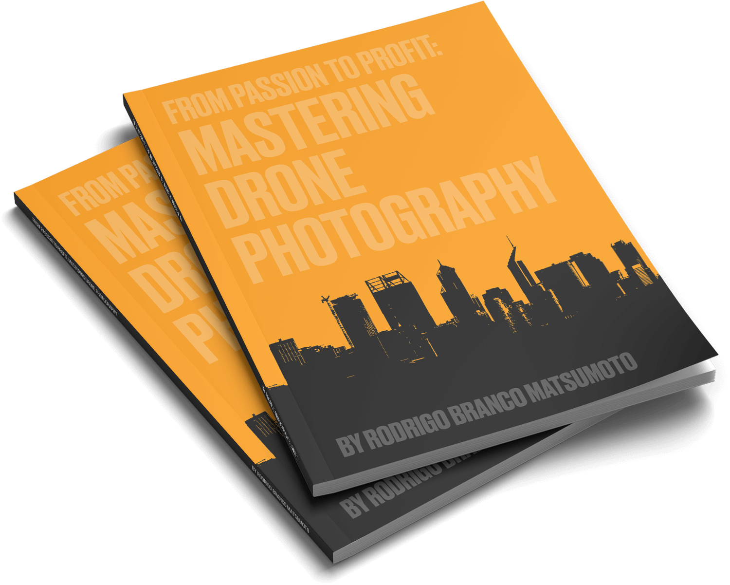 eBook - From Passion to Profit: Mastering Drone Photography